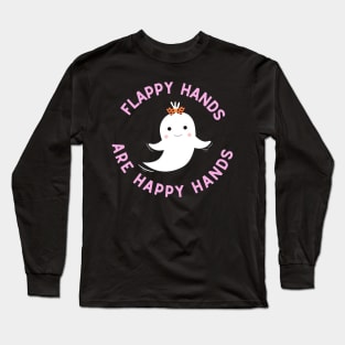 flappy hands are happy hands ghost Long Sleeve T-Shirt